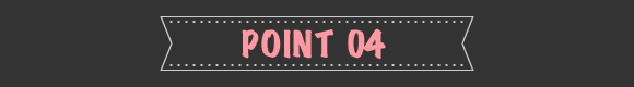 POINT 04